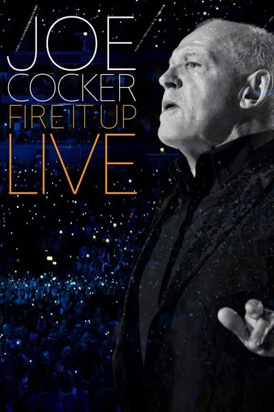 Affiche Joe Cocker - Fire It Up Live