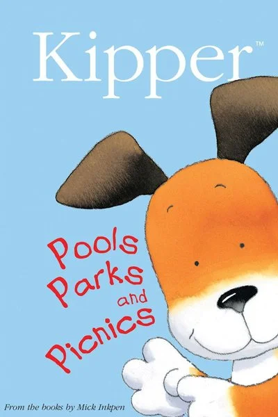 Affiche Kipper: Pools, Parks & Picnics