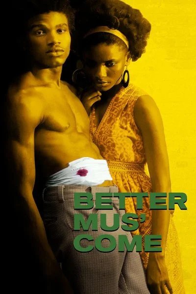 Affiche Better Mus' Come