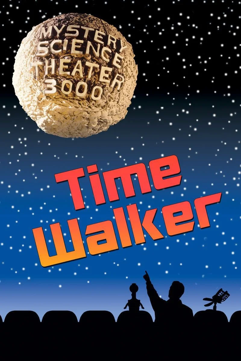 Affiche de Mystery Science Theater 3000 - Time Walker