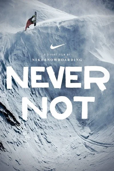 Poster Never Not Part 1 - Nike Snowboarding