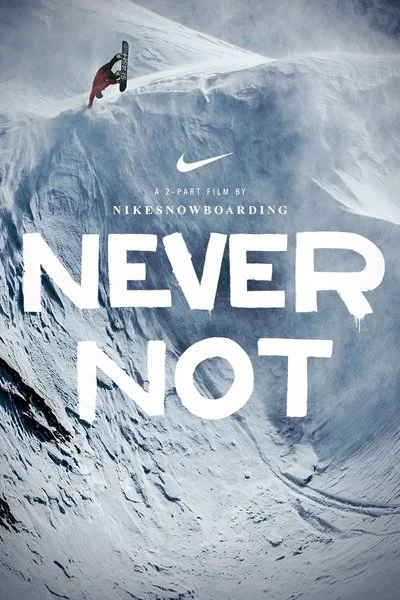 Affiche Never Not Part 1: Nike Snowboarding