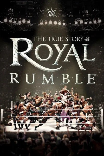 Affiche WWE: The True Story of the Royal Rumble