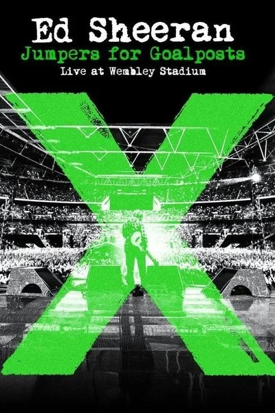 Affiche Ed Sheeran: Jumpers for Goalposts Live At Wembley Stadium