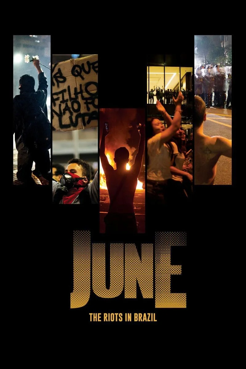 Affiche de JUNHO  - O MÊS QUE ABALOU O BRASIL