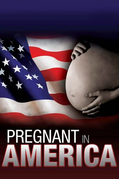 Affiche Pregnant in America