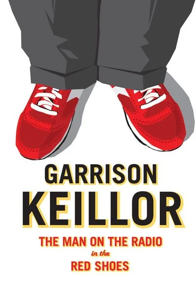Affiche Garrison Keillor: The Man On the Radio In the Red Shoes