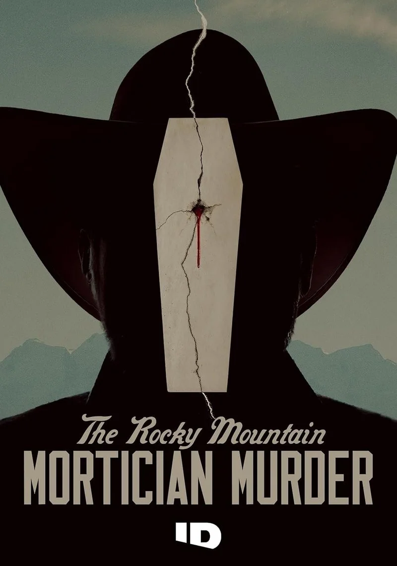 Affiche de The Rocky Mountain Mortician Murder