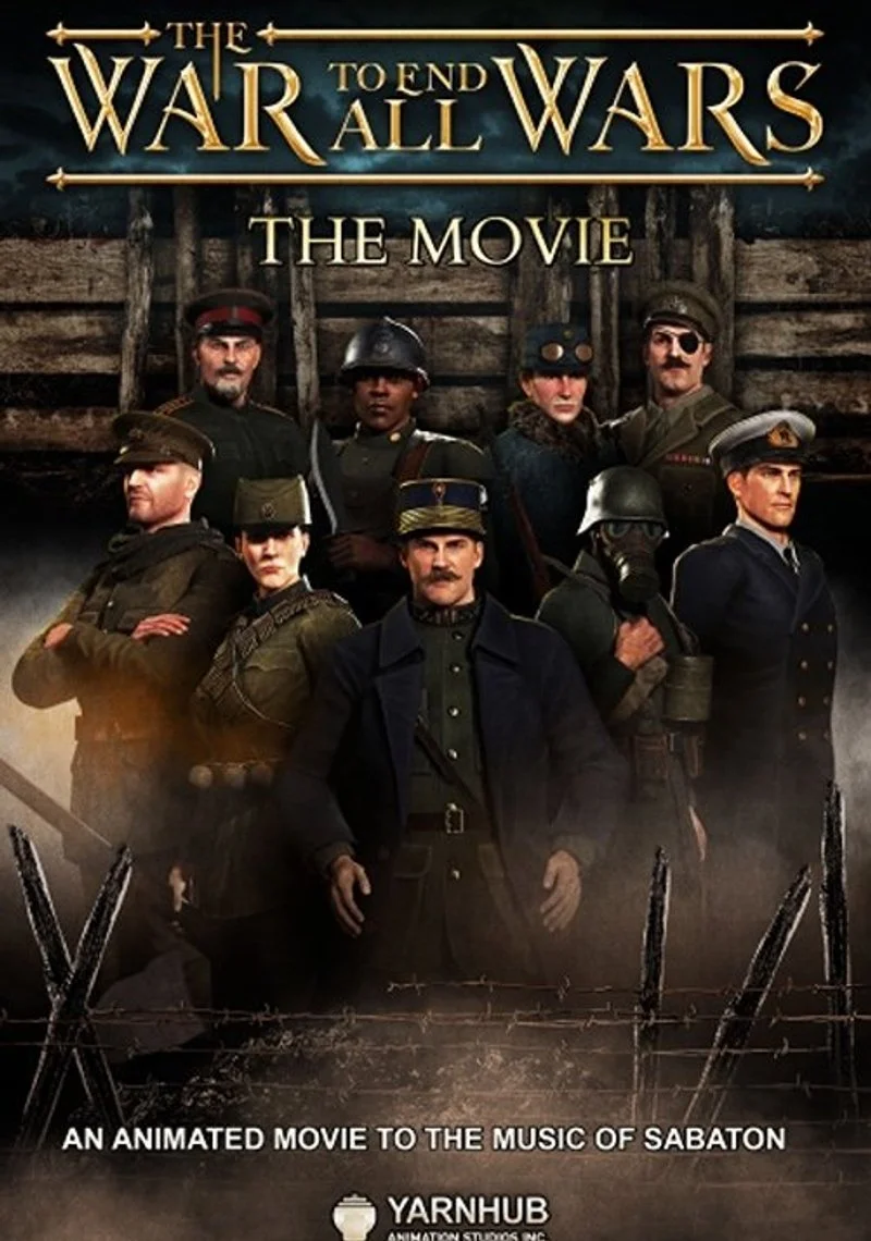 Affiche de The War To End All Wars - The Movie