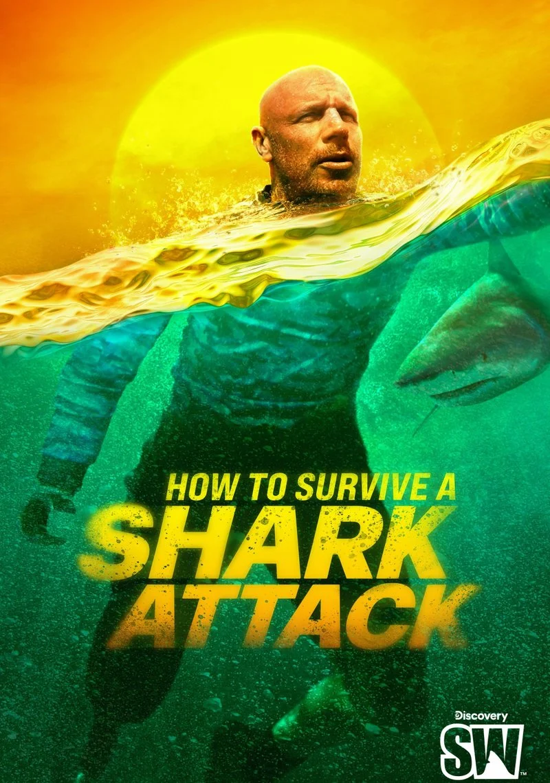 Poster van How To Survive A Shark Attack