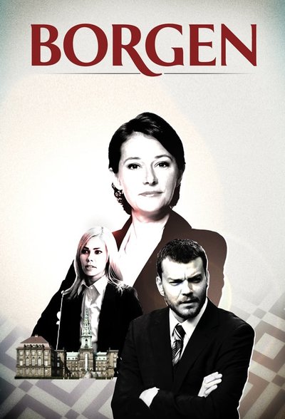 Affiche Borgen, une femme au pouvoir