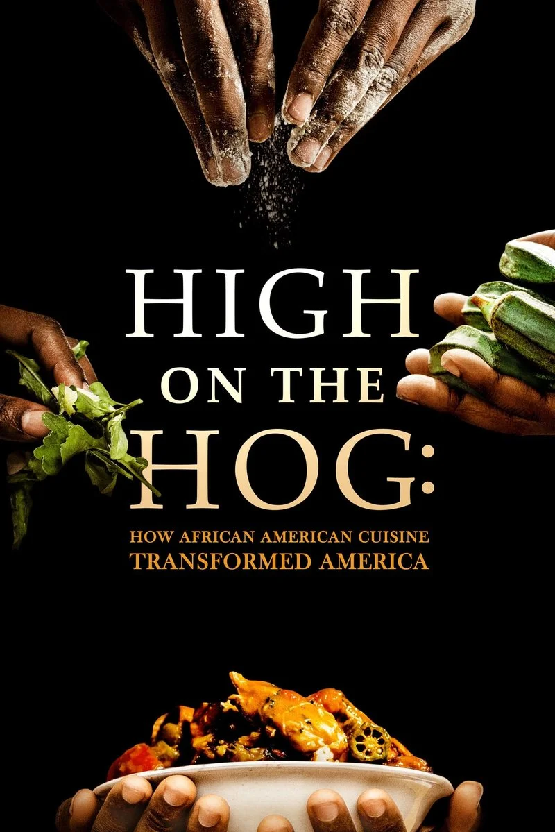 Poster van High on the Hog: How African American Cuisine Transformed America