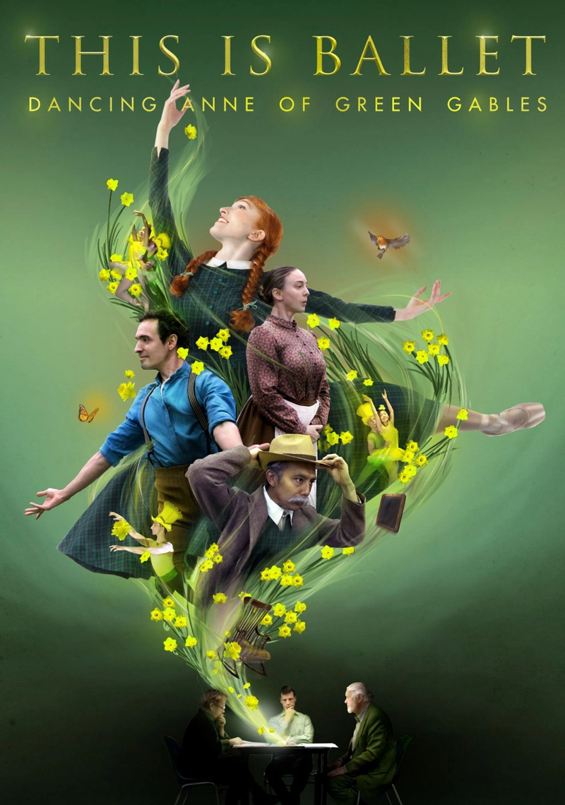 Affiche de This is Ballet: Dancing Anne of Green Gables