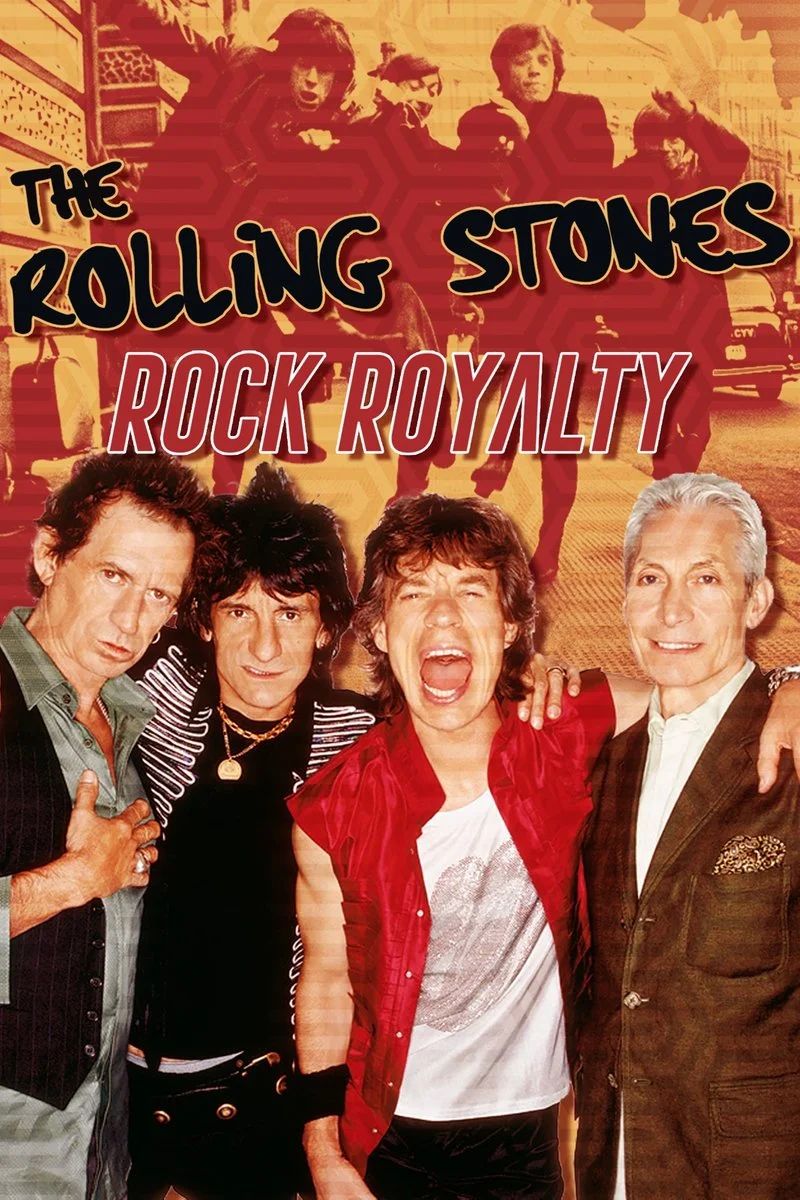 Affiche de The Rolling Stones : Rock Royalty