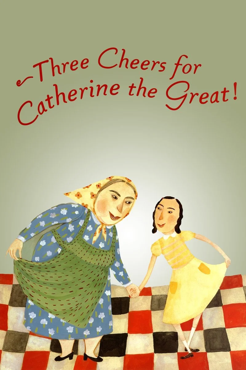 Affiche de Three Cheers for Catherine the Great!