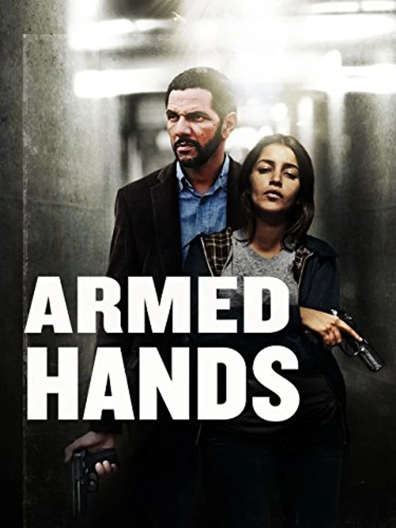 Affiche de Armed Hands