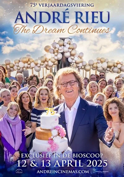 Poster André Rieu’s 75th Birthday Celebration: The Dream Continue