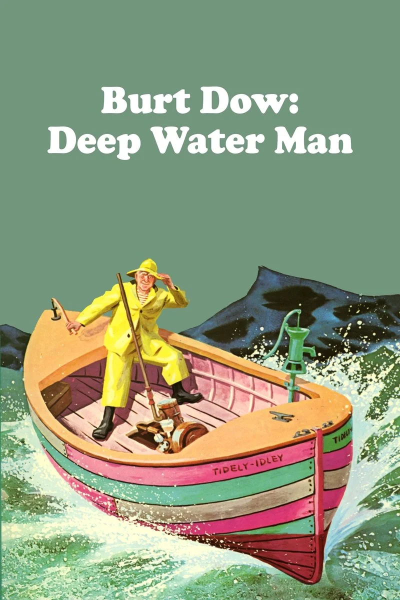 Poster van Burt Dow: Deep Water Man