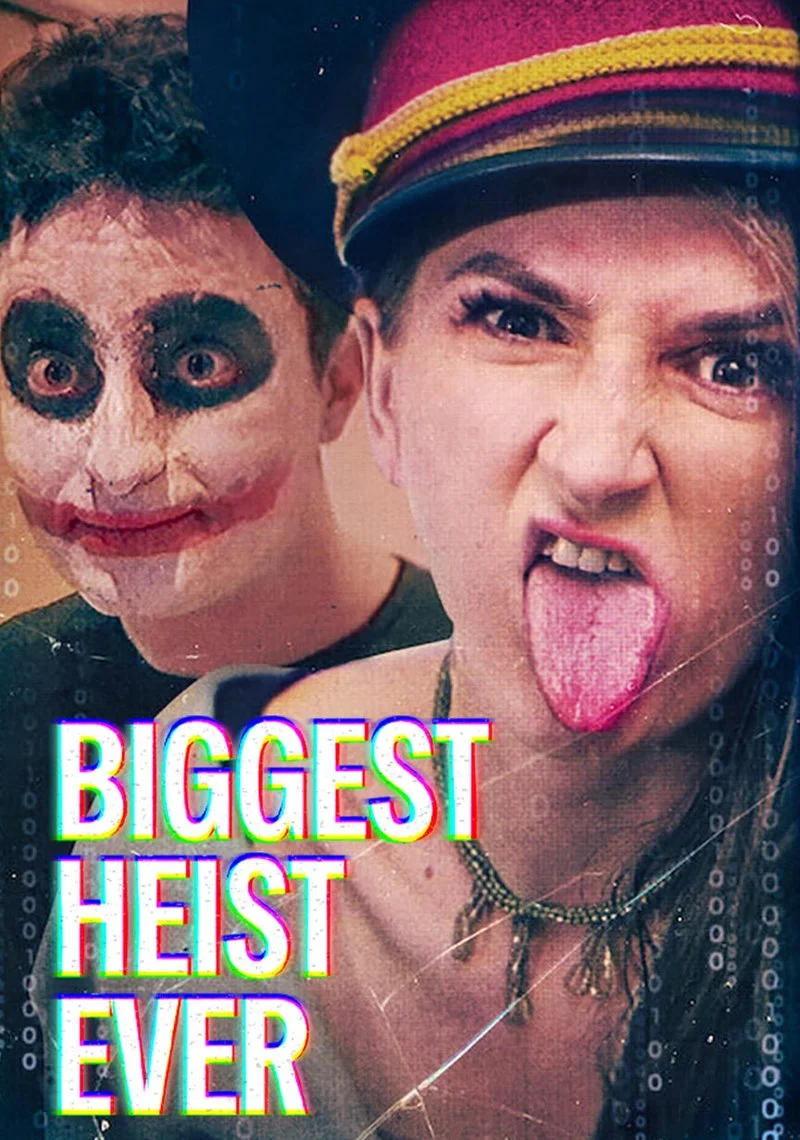 Affiche de Biggest Heist Ever