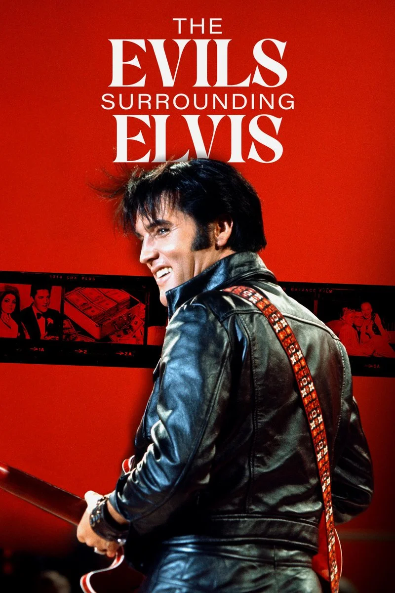 Affiche de The Evils Surrounding Elvis