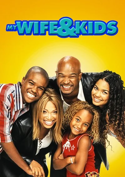 Poster My Wife and Kids