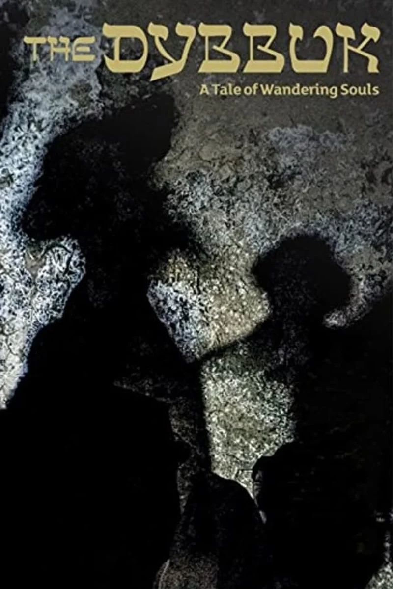 Poster van The Dybbuk. A Tale of Wandering Souls