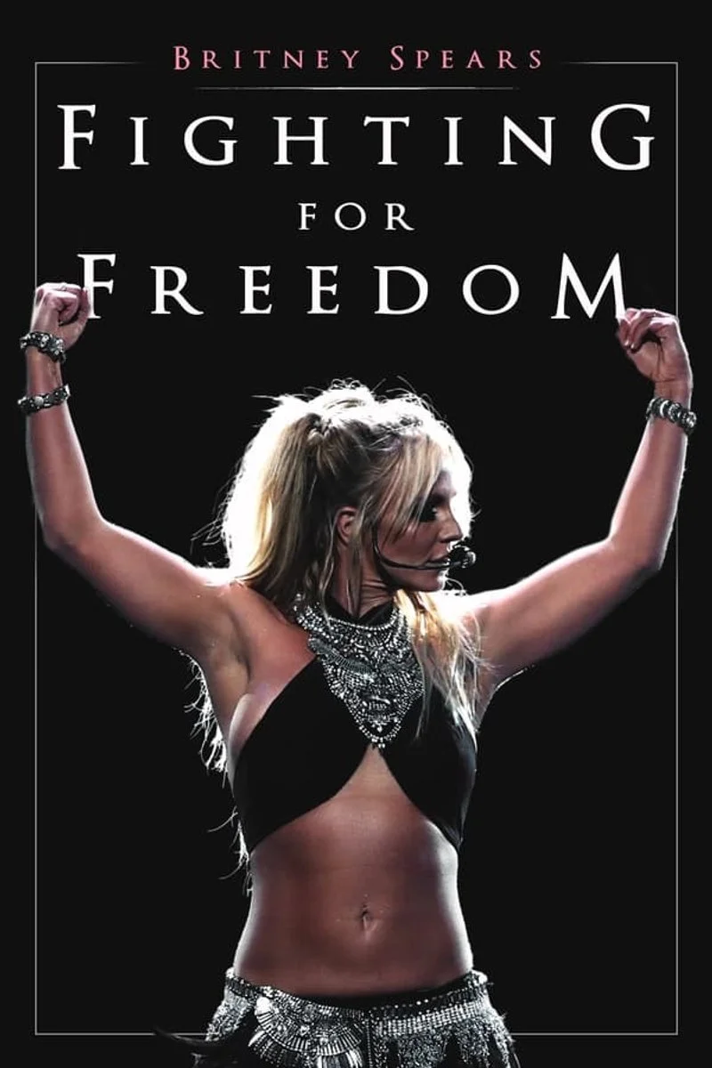 Poster van Britney Spears: Fighting for Freedom