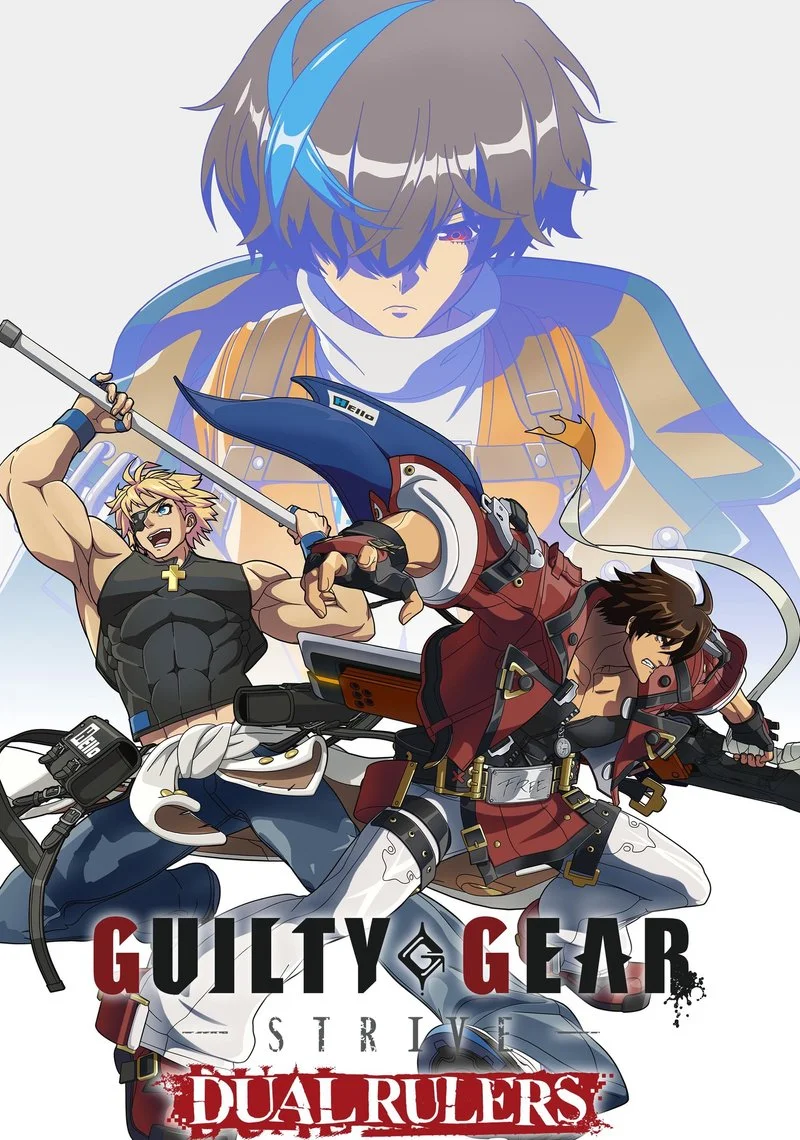 Poster van GUILTY GEAR STRIVE: DUAL RULERS