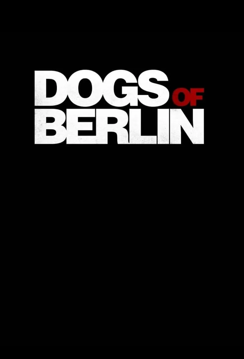 Affiche de Dogs of Berlin