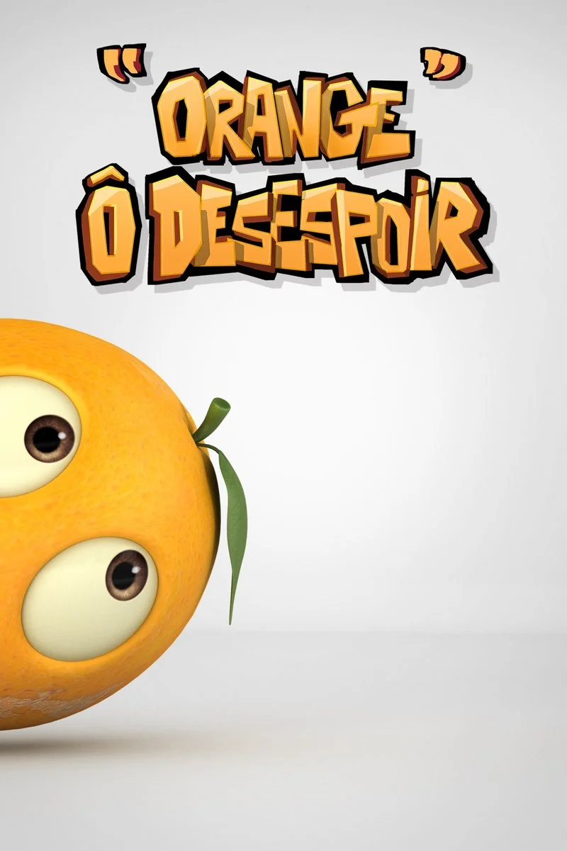 Affiche de Orange ô désespoir