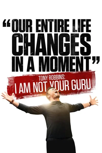 Affiche Tony Robbins: I Am Not Your Guru