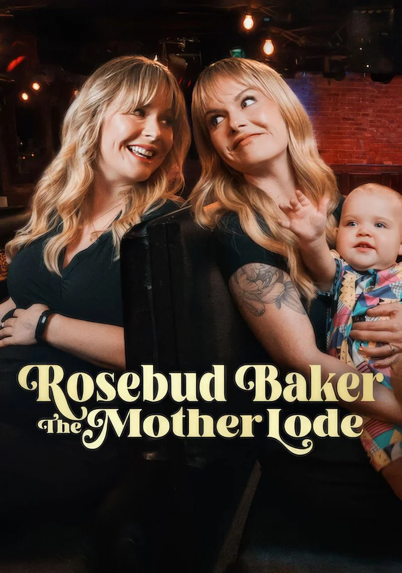 Affiche de Rosebud Baker: The Mother Lode