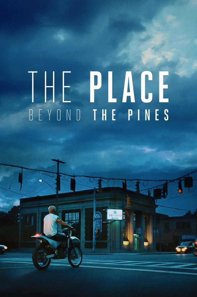 Affiche de The Place Beyond the Pines