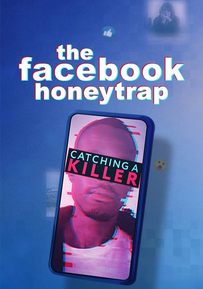 Affiche de The Facebook Honeytrap: Catching a Killer