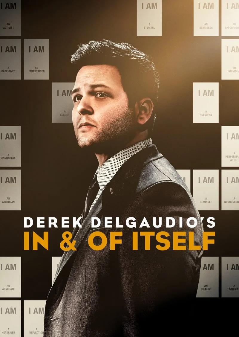 Poster van DEREK DELGAUDIO’S IN & OF ITSELF