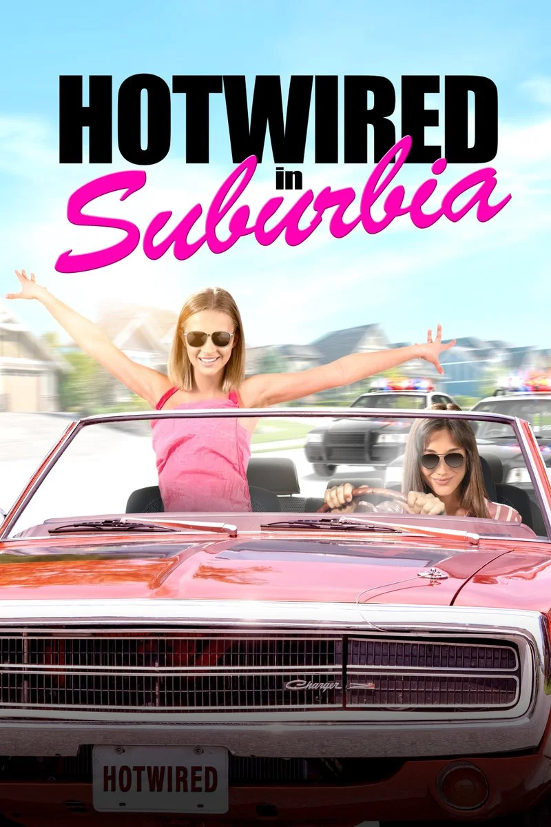 Affiche de Hotwired in Suburbia