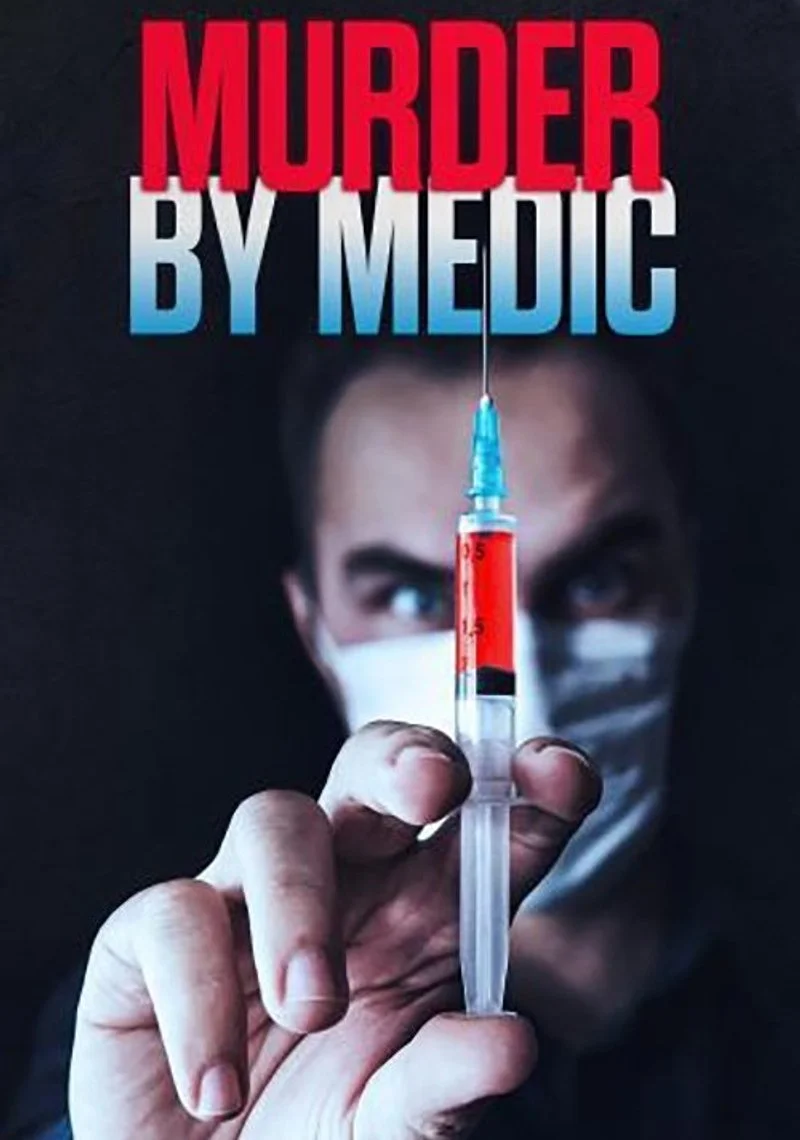 Affiche de Murder By Medic