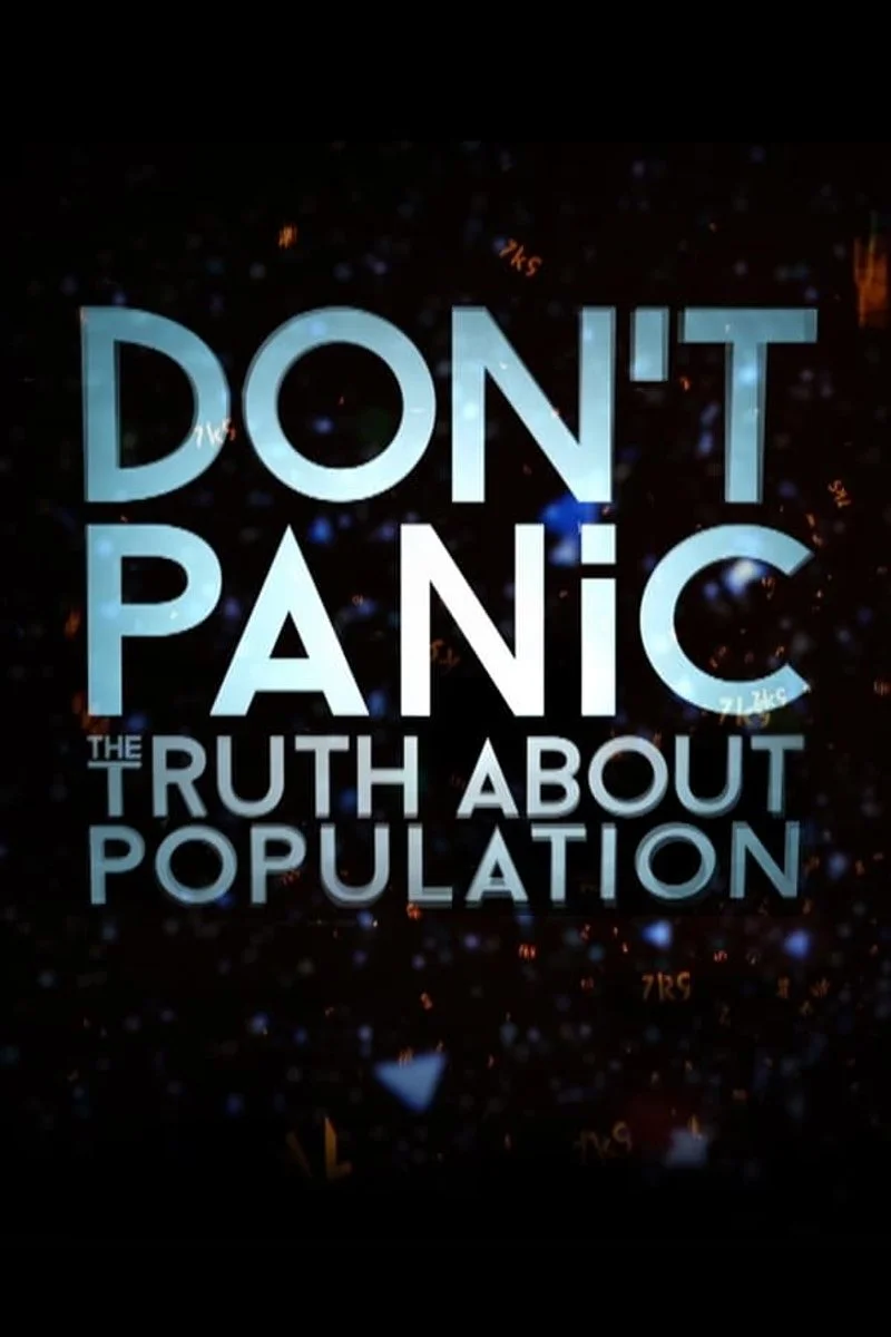 Poster van Don't Panic: The Truth About Population