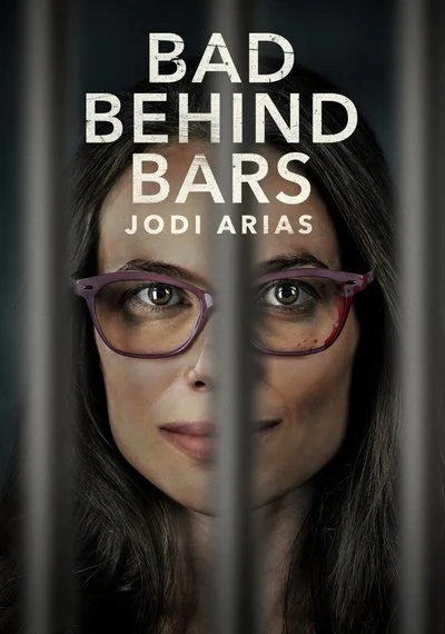 Affiche Bad Behind Bars: Jodi Arias