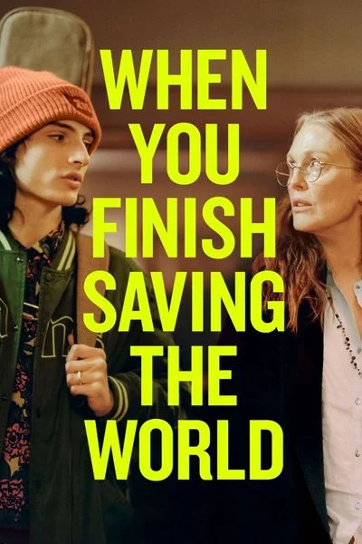 Poster When You Finish Saving the World