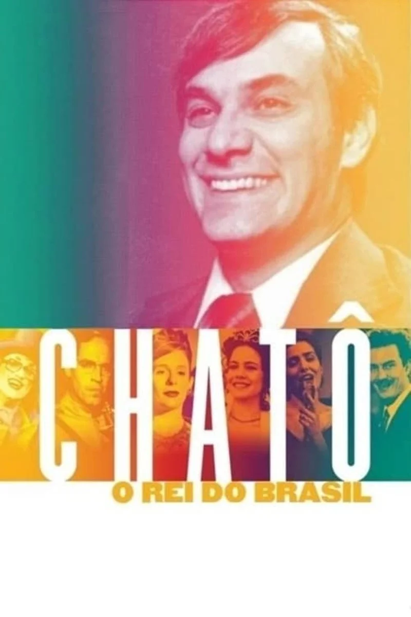 Affiche de Chatô: The King of Brazil