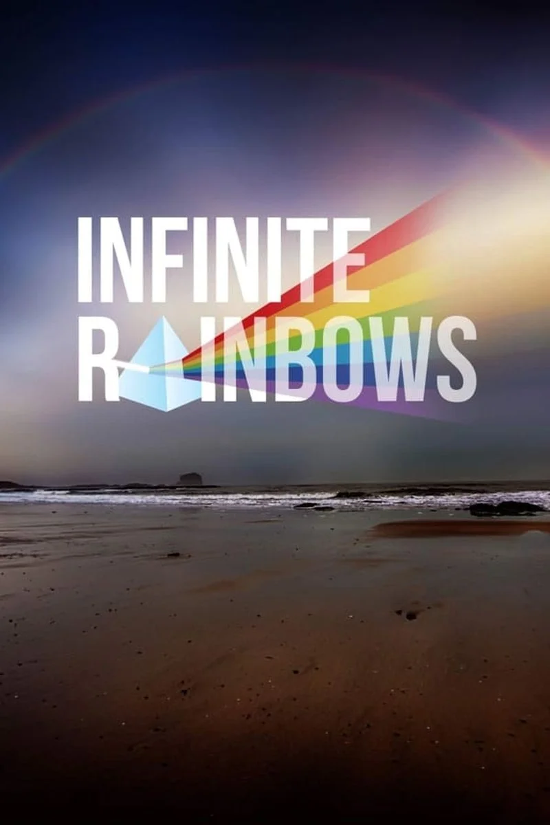 Affiche de Infinite Rainbows