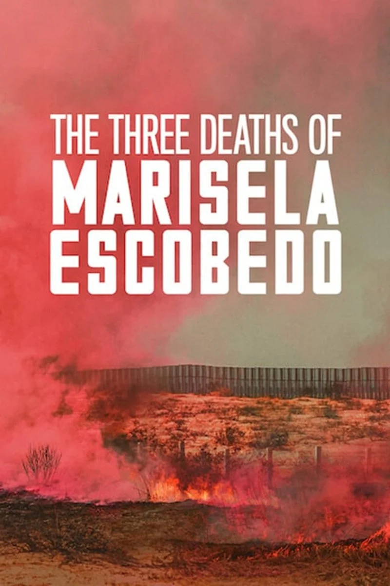 Affiche de Marisela Escobedo : Une tragédie en trois actes