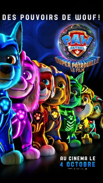 Affiche Paw Patrol - La Pat'Patrouille : Le Super Film