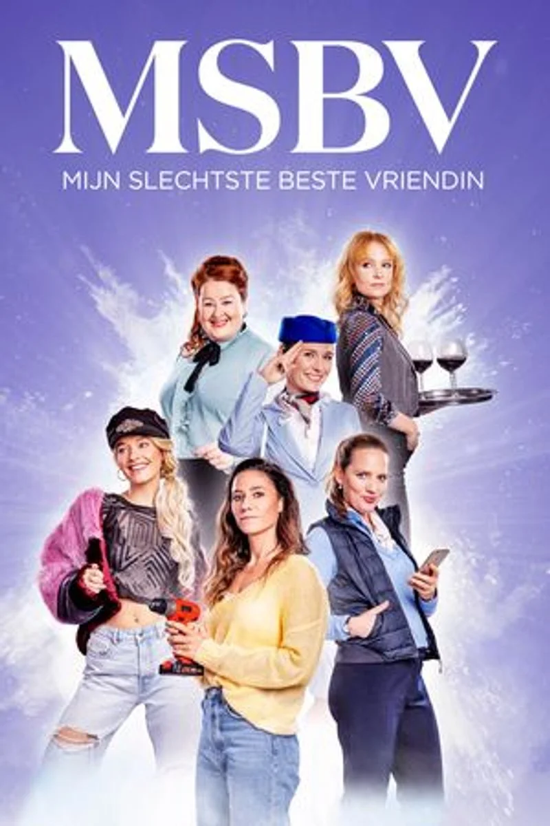 Affiche de Mijn Slechtste Beste Vriendin