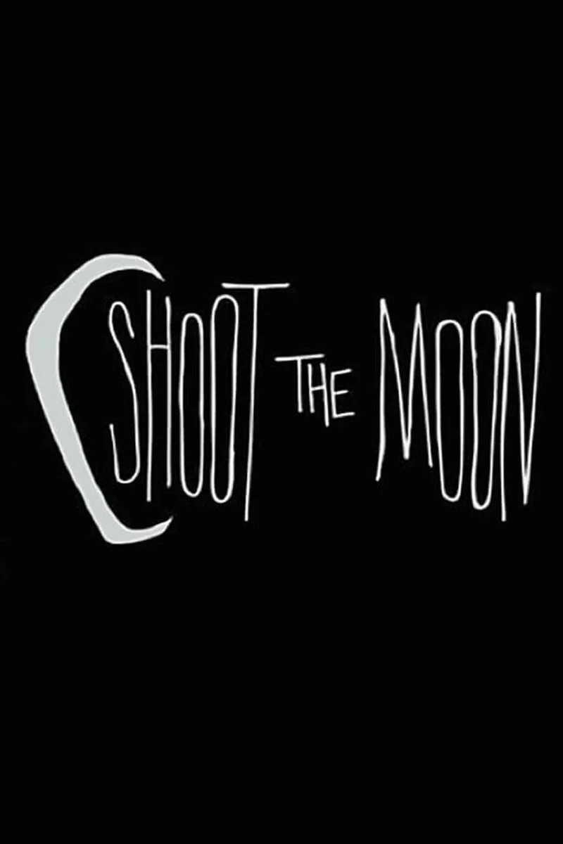 Affiche de Shoot the Moon