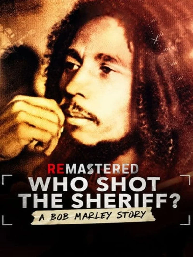 Affiche de ReMastered: Who Shot the Sheriff