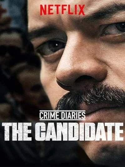 Poster Crime Diaries: The Candidate