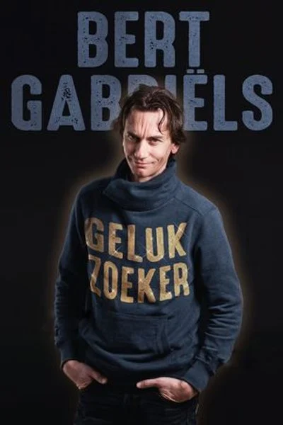 Affiche Bert Gabriëls - Gelukzoeker