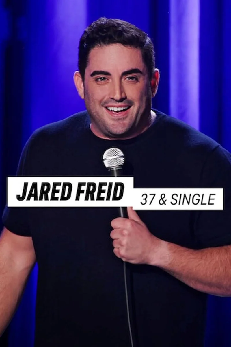 Poster van Jared Freid: 37 & Single
